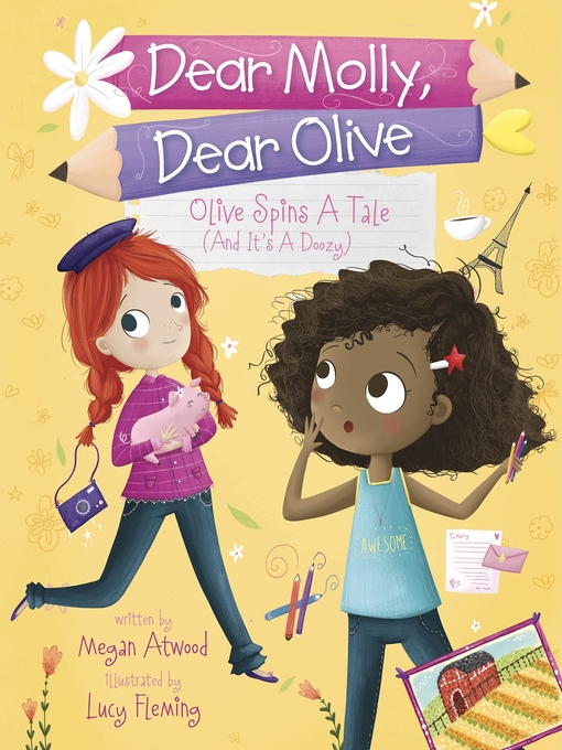 Title details for Olive Spins a Tale (and It's a Doozy!) by Megan Atwood - Available